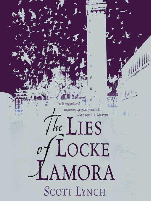 Title details for The Lies of Locke Lamora by Scott Lynch - Available